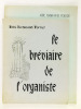 Lot de 4 ouvrages de l'Abbé Portier sur l'orgue  : Le Bréviaire de l'Organiste. Etude de l'harmonie adaptée au chant grégorien [ Avec : ] Nouveau ...