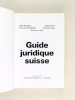 Guide juridique suisse.. BAUDRAZ, Henri ; COLOMBINI, Jean-Luc ; PIOTET, Denis ; VOGEL, Philippe