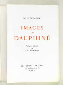 Images du Dauphiné. ESCALLIER, Emile ; (SAMSON, Ch.)
