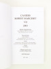 Cahiers Robert Margerit n° VII ( 7 ) - 2007 : Etudes margeritiennes ; Nos écrivains ; Marguerit aurait aimé. Collectif ; Cahiers Robert Margerit