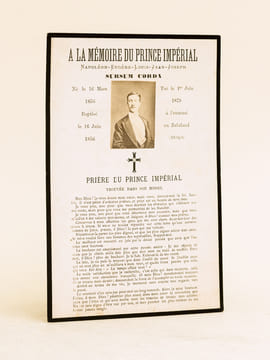 A la Mémoire du Prince Impérial Napoleon-Eugène-Louis-Jean-Joseph. Sursum Corda. Né le 16 mars 1856 Baptisé le 16 Juin 1856 Tué le 1er Juin 1879 à ...
