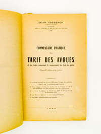 Commentaire pratique du tarif des avoués et des textes concernant le recouvrement des frais de justice.