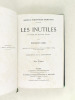 Les Inutiles. Comédie en Quatre Actes. [ Edition originale ]. CADOL, Edouard