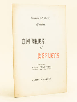 Ombres et Reflets. Poésies. [ Edition originale ]. SOUDEIX, Charles