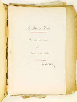 [ Lot de 3 Manuscrits et Notes manuscrites dont deux autographes ] I : Les Bras qui s'ouvrent. Un acte en vers ; II : Notes manuscrites pour 3 ...