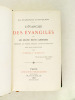 L'Evangile des Evangiles ou Les quatre Récits Canoniques réduits au texte unique le plus complet.. HAMILTON, Frédéric F.