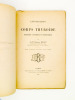 L'innervation du corps thyroïde - recherche anatomiques et physiologiques [ exemplaire dédicacé par l'auteur ]. BRIAU, Dr. Eugène