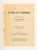 Le Sénat de la République - conférence faite par M. Alain Poher, président du Sénat, le mardi 14 mars 1972 au théâtre Marigny, sous les auspices des ...