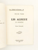 Lis Alegue , les Asphodèles - Poésies provençales ( exemplaire dédicacé par l'auteur ). VASSAS, Cloutido