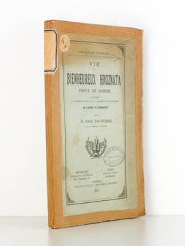 Vie du Bienheureux Hroznata , prince de Bohême, fondateur de l'abbaye de Tepl et du monastère de Chotieschow de l'ordre des Prémontré. VAN SPILBEECK, ...