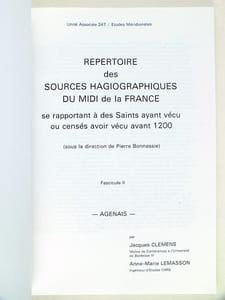 Répertoire des Sources hagiographiques du Midi de la France se rapportant à des Saints ayant vécu ou censés avoir vécu avant 1200. Fascicule II : Agenais