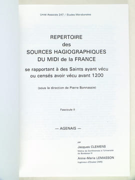 Répertoire des Sources hagiographiques du Midi de la France se rapportant à des Saints ayant vécu ou censés avoir vécu avant 1200. Fascicule II : ...