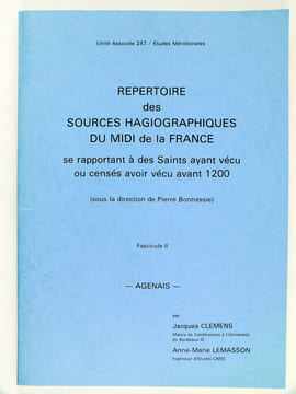Répertoire des Sources hagiographiques du Midi de la France se rapportant à des Saints ayant vécu ou censés avoir vécu avant 1200. Fascicule II : ...