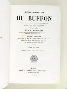 Oeuvres complètes de Buffon. Tome 1 : Théorie de la Terre - Histoire générale des Animaux. BUFFON ; FLOURENS ; [ TRAVIES ; GOBIN, Henry ; etc. ] 