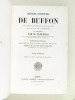 Oeuvres complètes de Buffon. Tome 1 : Théorie de la Terre - Histoire générale des Animaux. BUFFON ; FLOURENS ; [ TRAVIES ; GOBIN, Henry ; etc. ] 
