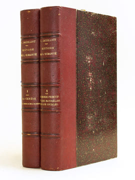Histoire Naturelle et Sociale de l'Humanité (2 Tomes - Complet) Tome I : La Genèse de la Terre et de l'Homme ; Tome II : Le Monde Primitif. Les Lois ...