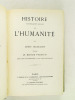 Histoire Naturelle et Sociale de l'Humanité. Le Monde Primitif. Les lois naturelles - Les lois sociales.. JACOLLIOT, Louis (1837-1890)