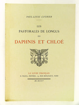 Les Pastorales de Longus ou Daphnis et Chloé. COURIER, Paul-Louis