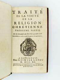 Traité de la vérité de la religion chrétienne ( 2 tomes sur 3 : tomes 2 et 3 ) : seconde partie ; troisième partie, de la divinité de Jésus-Christ.