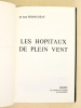 Les Hôpitaux de Plein Vent [ Edition originale ]. FRIMAUDEAU, Dr. Jean