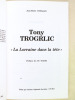 Tony Trogrlic "La Lorraine dans la tête". CONRAUD, Jean-Marie