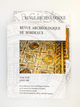 Revue archéologique de Bordeaux (lot de 2 années ) : Tome XCIII , Année 2002 : Tome XCIV , Année 2003. Société Archéologique de Bordeaux