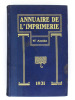 Annuaire de l'Imprimerie , fondée par Arnold Muller - 1931 , 41e année. MULLER, Arnold