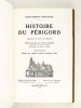 Histoire du Périgord [ Tome 1 seul - Edition originale ] Tome Premier : Depuis les origines jusqu'au seizième siècle.. ESCANDE, Jean-Joseph