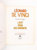 Léonard de Vinci ( coll. L'Art pour les enfants ). RABOFF, Ernest