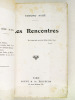 Les Rencontres [ Livre dédicacé par l'auteur ]. AUBE, Edmond