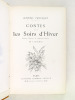 Contes pour les Soirs d'Hiver [ Livre dédicacé par l'auteur ]. THEURIET, André