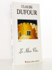 Les mains vides [ exemplaire dédicacé par l'auteur ]. DUFOUR, Claude