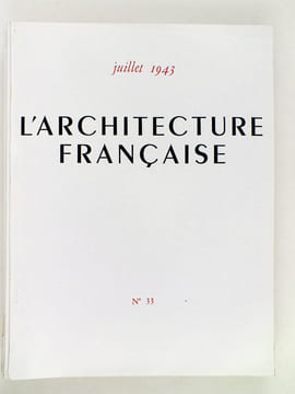 L'Architecture Française [Lot de 17 Numéros  de Février 1942 à Novembre 1943 dont 5 Numéros Spéciaux et 3 numéros doubles ] Numéros 16 : Numéro ...