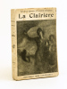 La Clairière. Comédie en cinq actes, en prose.. DONNAY, Maurice ; DESCAVES, Lucien