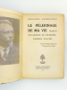Le pèlerinage de ma vie , Premier volume. JOERGENSEN, Johannes ; Coussange, Jacques de (trad.)
