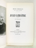 Jules Lemaître [ Edition originale - Livre dédicacé par l'auteur ]. BORDEAUX, Henry