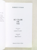 Au Clair de Vie [ Edition originale ]. VIVIER, Robert ; TAZIEFF, Haroun (présent.)