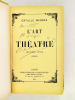 L'Art au Théâtre. Deuxième Année (1896) [ Livre dédicacé par l'auteur à Réjane ]. MENDES, Catulle