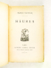Heures [ Edition originale - Livre dédicacé par l'auteur ]. POICTEVIN, Francis