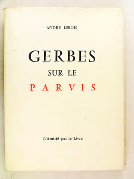 [ Lot de 13 ouvrages numérotés et dédicacés par André Lebois ] XVIIe siècle (Recherches et Portraits) - Anna de Tréogarn - Quercelonde immergée - Vers ...