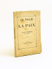 Le Tsar et la Paix.. FONBELLE, George