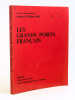 Les grands ports français : compte rendu intégral des journées d'études 1968. Union des élèves de l'Ecole nationale des ponts et chaussées