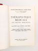 Thérapeutique médicale , Les grandes médications ( 2 tomes, collection médico-chirurgicale à révision annuelle ). COTTET, Jean ; LAROCHE, Claude ; ...