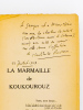 La Marmaille de Koukourouz ( exemplaire dédicacé par l'auteur ). Claude-Emile ROOSEN