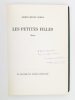 Les Petites Filles , roman [ exemplaire dédicacé par l'auteur ]. SOREL, Marie-Reine