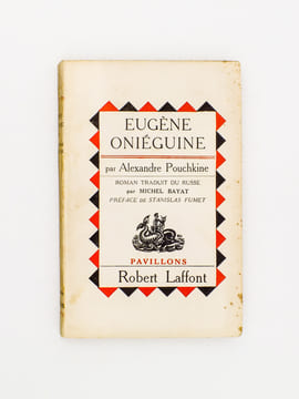 Eugène Oniéguine [ exemplaire dédicacé par le traducteur ]. POUCHKINE, Alexandre ; BAYAT, Michel (trad.) ; FUMET, Stanislas (préf.)