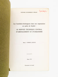 Les Candidats-Aménageurs dans une organisation en quête de finalité : le service technique central d'aménagement et d'urbanisme [ S.T.C.A.U. ]