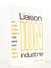 Liaison IDN Industrie , Organe de liaison des élèves ingénieurs de l'institut industriel du Nord avec les milieux de l'industrie - publication ...