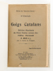 Goigs catalans. 1er Fascicule. Edition Musicale des Chants Catalans contenus dans l'Office Paroissial. MAS, A. ; Collectif