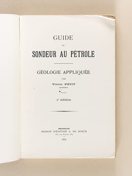Guide du Sondeur au Pétrole. PETIT, Victor